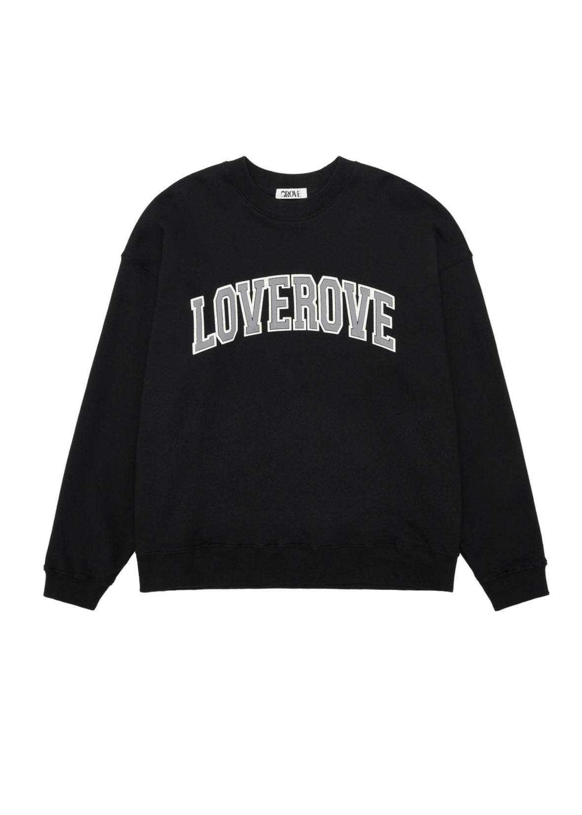 LOVEROVE SWEATSHIRT